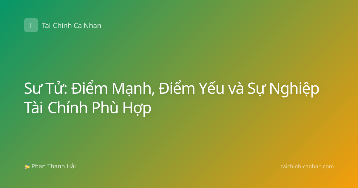 Sư Tử: Điểm Mạnh, Điểm Yếu và Sự Nghiệp Tài Chính Phù Hợp